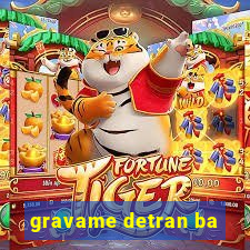 gravame detran ba